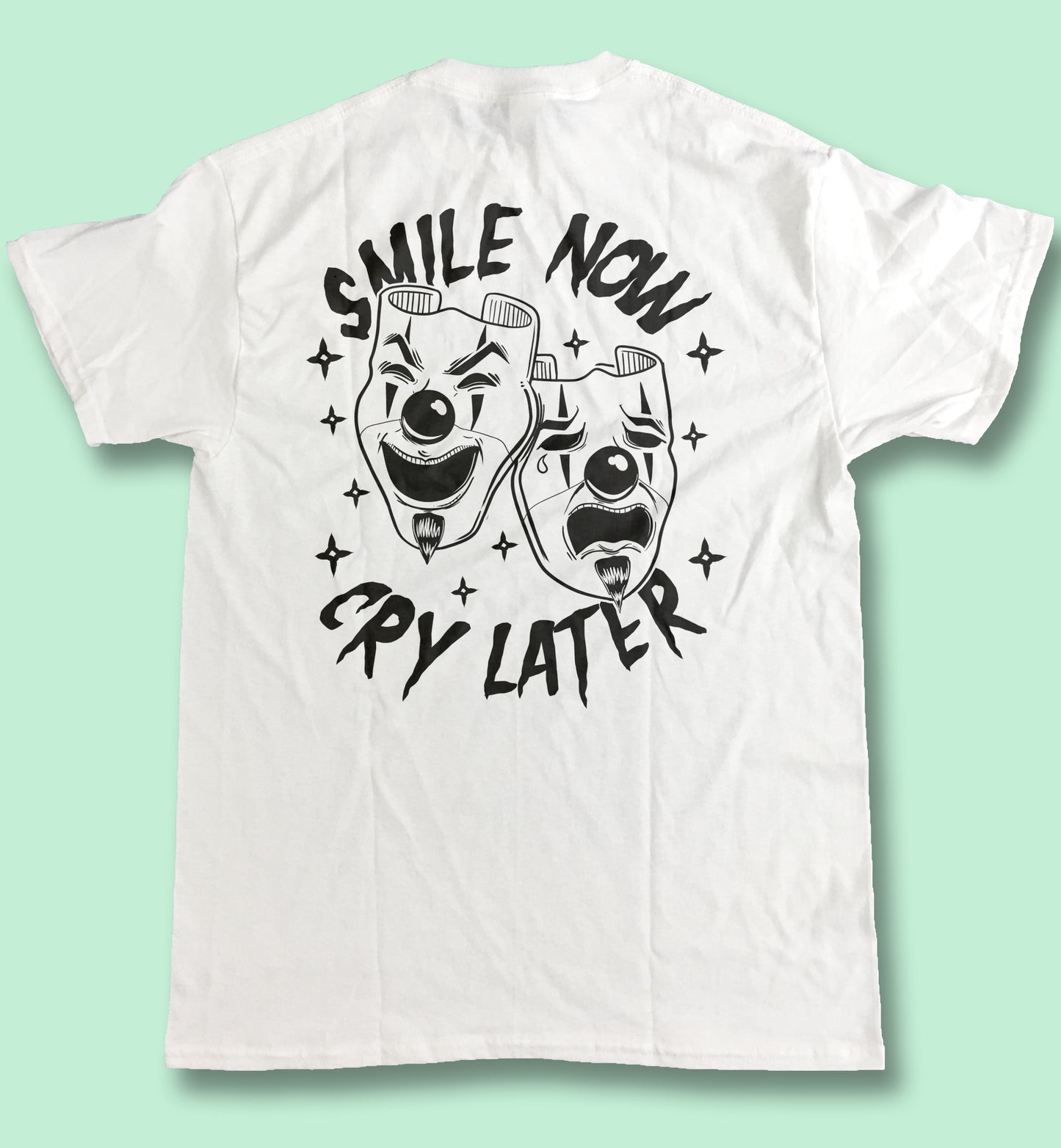 Smile Now Cry Later Graphic Tee